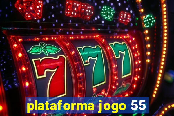 plataforma jogo 55